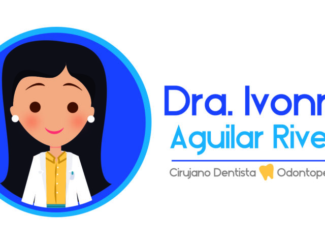 Dra. Ivonne Aguilar - Odontopediatra Cancun